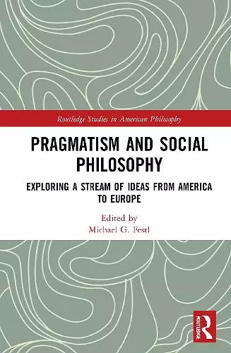 Pragmatism and Social Philosophy cover