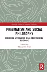 Pragmatism and Social Philosophy cover