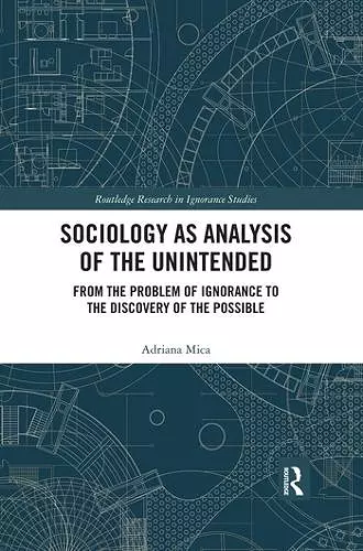 Sociology as Analysis of the Unintended cover