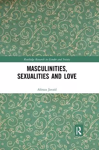 Masculinities, Sexualities and Love cover