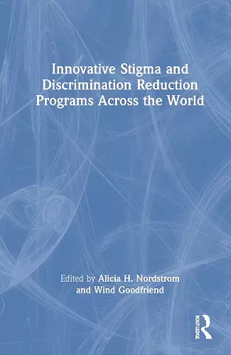 Innovative Stigma and Discrimination Reduction Programs Across the World cover