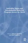 Innovative Stigma and Discrimination Reduction Programs Across the World cover