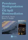 Petroleum Biodegradation and Oil Spill Bioremediation cover