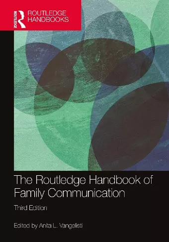 The Routledge Handbook of Family Communication cover