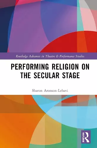 Performing Religion on the Secular Stage cover