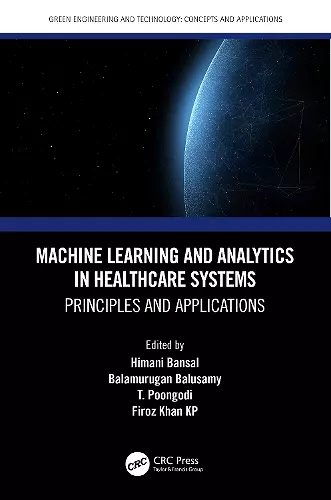 Machine Learning and Analytics in Healthcare Systems cover