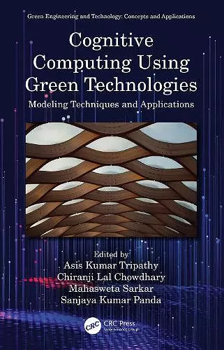 Cognitive Computing Using Green Technologies cover