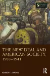 The New Deal and American Society, 1933–1941 cover