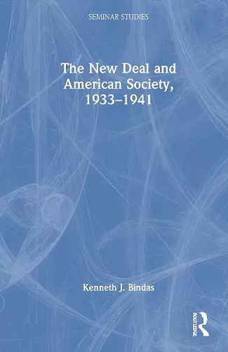 The New Deal and American Society, 1933–1941 cover