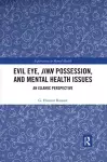 Evil Eye, Jinn Possession, and Mental Health Issues cover