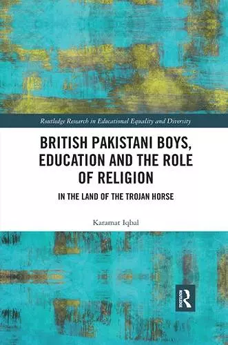 British Pakistani Boys, Education and the Role of Religion cover