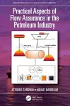 Practical Aspects of Flow Assurance in the Petroleum Industry cover