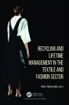 Recycling and Lifetime Management in the Textile and Fashion Sector cover