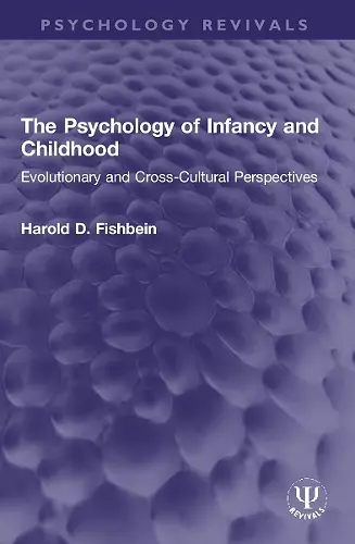 The Psychology of Infancy and Childhood cover