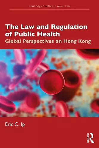 The Law and Regulation of Public Health cover