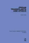 Organ Transplants and Ethics cover