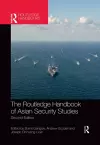 The Routledge Handbook of Asian Security Studies cover