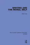 Writing and the Moral Self cover