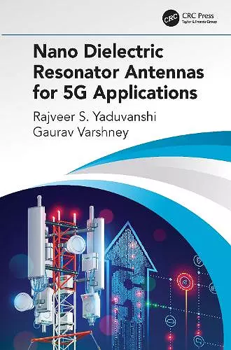 Nano Dielectric Resonator Antennas for 5G Applications cover