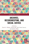 Archives, Recordkeeping and Social Justice cover