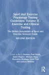Sport and Exercise Physiology Testing Guidelines: Volume II - Exercise and Clinical Testing cover