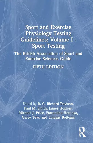 Sport and Exercise Physiology Testing Guidelines: Volume I - Sport Testing cover