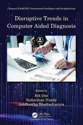 Disruptive Trends in Computer Aided Diagnosis cover