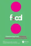 Experiencing Food: Designing Sustainable and Social Practices cover