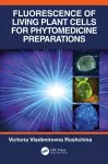 Fluorescence of Living Plant Cells for Phytomedicine Preparations cover