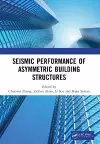 Seismic Performance of Asymmetric Building Structures cover