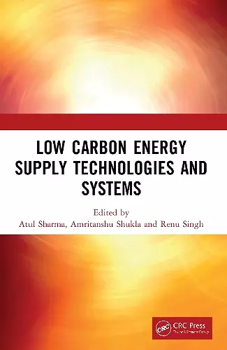 Low Carbon Energy Supply Technologies and Systems cover