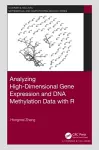 Analyzing High-Dimensional Gene Expression and DNA Methylation Data with R cover