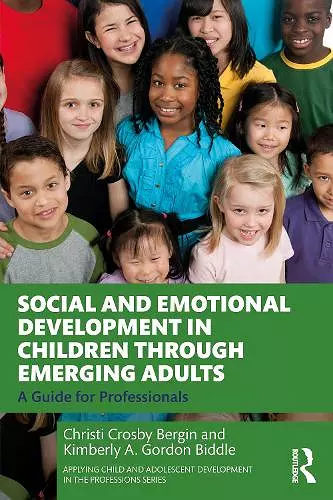 Social and Emotional Development in Children through Emerging Adults cover