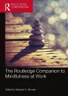 The Routledge Companion to Mindfulness at Work cover