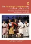 The Routledge Companion to Twentieth Century British Theatre and Performance cover