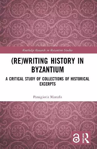 (Re)writing History in Byzantium cover