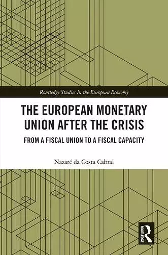 The European Monetary Union After the Crisis cover