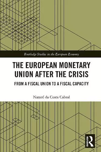 The European Monetary Union After the Crisis cover