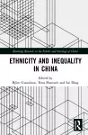 Ethnicity and Inequality in China cover