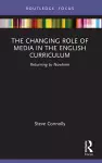 The Changing Role of Media in the English Curriculum cover