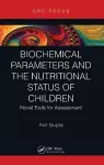 Biochemical Parameters and the Nutritional Status of Children cover