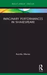 Imaginary Performances in Shakespeare cover