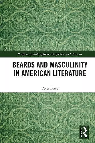 Beards and Masculinity in American Literature cover