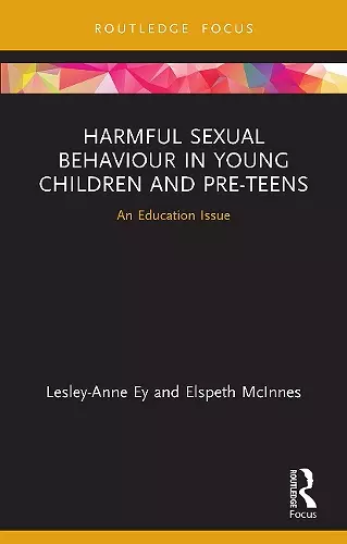 Harmful Sexual Behaviour in Young Children and Pre-Teens cover
