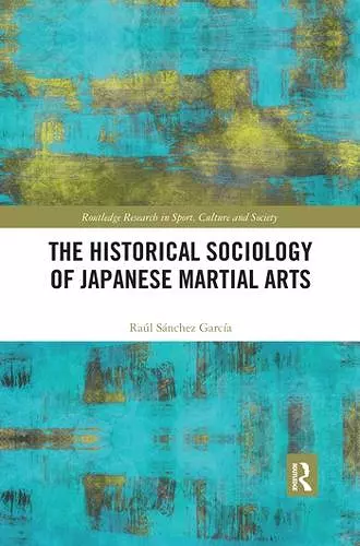 The Historical Sociology of Japanese Martial Arts cover