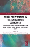 Brush Conversation in the Sinographic Cosmopolis cover