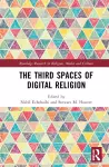 The Third Spaces of Digital Religion cover