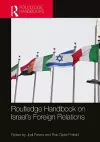 Routledge Handbook on Israel's Foreign Relations cover