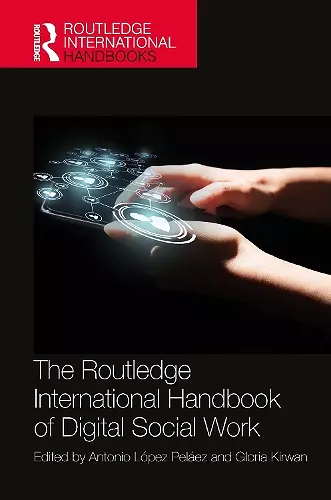 The Routledge International Handbook of Digital Social Work cover