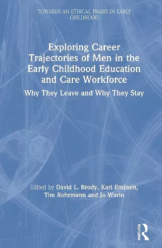 Exploring Career Trajectories of Men in the Early Childhood Education and Care Workforce cover